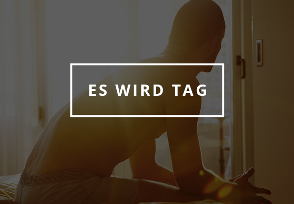 Es wird Tag